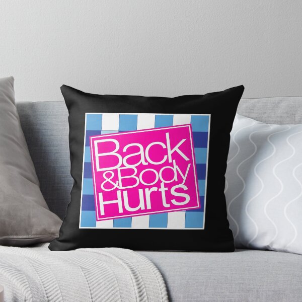 Item preview, Back & Body Hurts Meme Parody  designed and sold by Richcameroart.