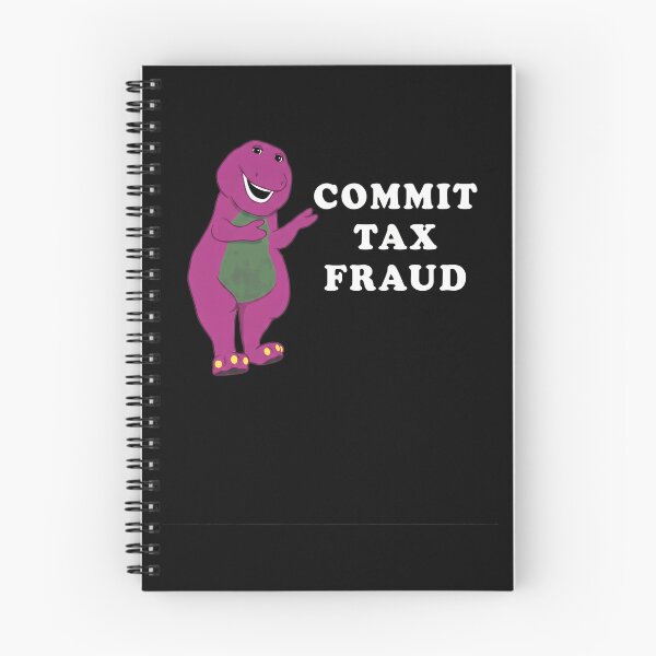 Item preview, Barneyss Commit Tax Fraud Meme  designed and sold by Richcameroart.
