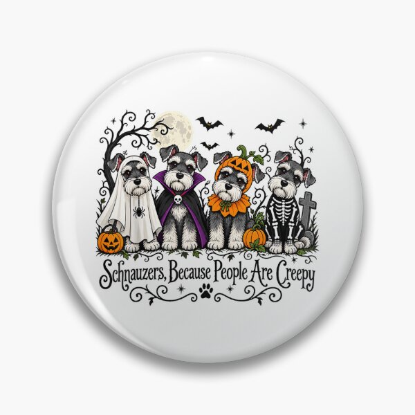 Item preview, Schnauzers Because People are Creepy Halloween Dog  designed and sold by HarinDonreka.