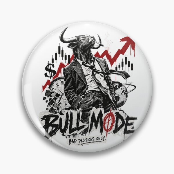 Item preview, Bull Mode Bad Decisions Only Stock Market Trader Bullish Art designed and sold by zzz888.