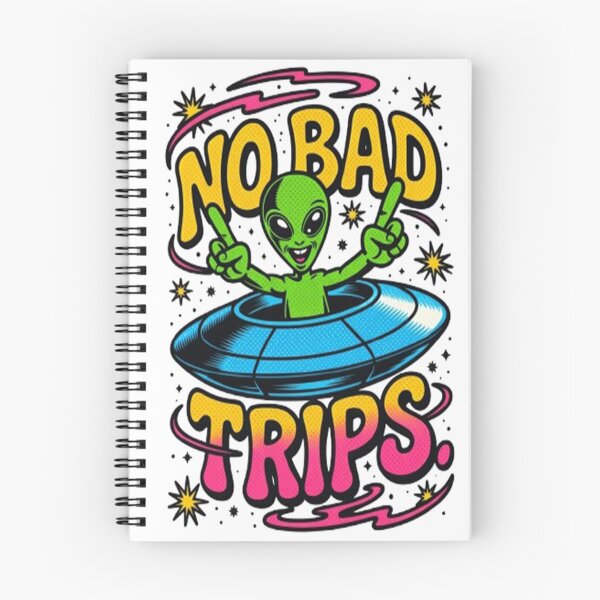 Item preview, No Bad Trips Funny Alien Design designed and sold by StreetWave01.