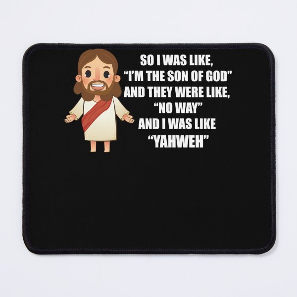 Item preview, I Was Like Yahweh - Funny Jesus Christ Pun Saying designed and sold by ALICIAxGONZALEZ.
