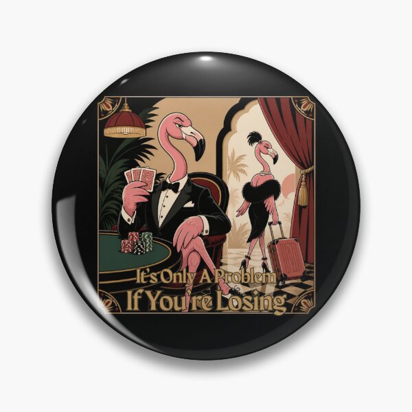 Item preview, It's Only A Problem If You're Losing designed and sold by tellia-kallisto.