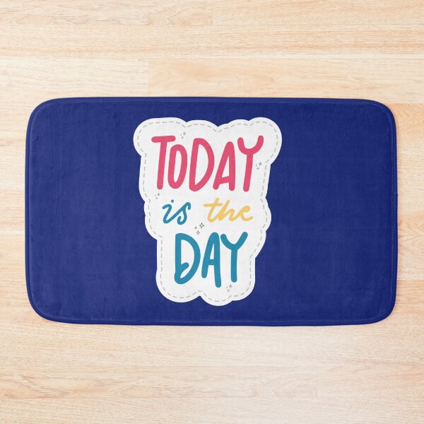 Item preview, Today Is The Day Cute Motivational Quote - Colorful Patch Sticker designed and sold by Frafri92.