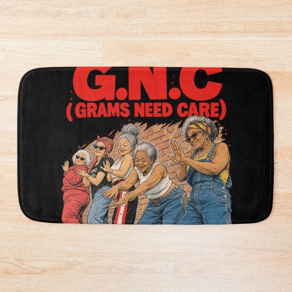 Item preview, GNC Grams Need Care Needs New Hips - Funny Grandma Dance designed and sold by BRTHRCNK01.