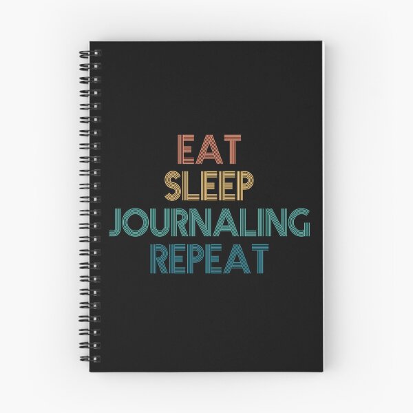 Item preview, Eat Sleep Journaling Repeat - Gift For Journaling Fans designed and sold by kindxinn.