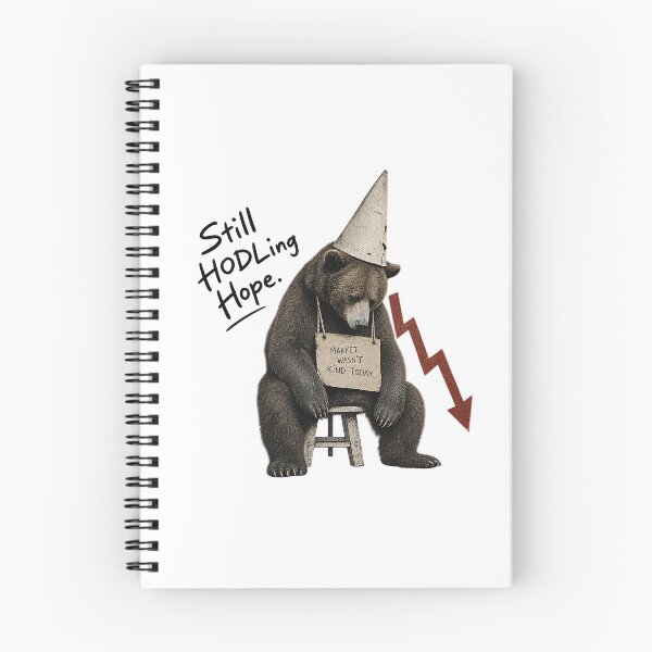 Item preview, Still HODLing Hope Market Wasn't Kind Today Bear Market Satire designed and sold by zzz888.