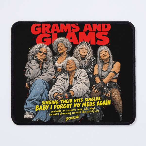 Item preview, Grams And Glams Baby I Forgot My Meds Again - Funny Grandma Band designed and sold by BRTHRCNK01.