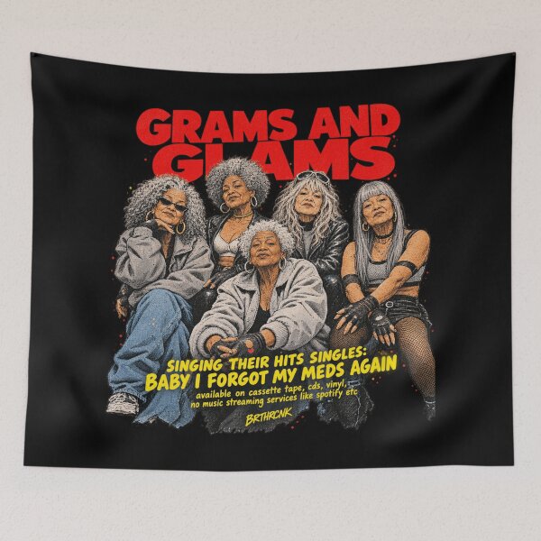 Item preview, Grams And Glams Baby I Forgot My Meds Again - Funny Grandma Band designed and sold by BRTHRCNK01.