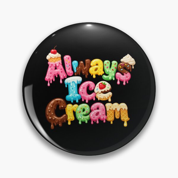Item preview, Always Ice Cream designed and sold by -ADRIAV-.