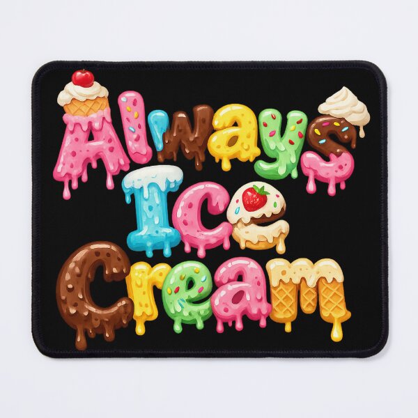 Item preview, Always Ice Cream designed and sold by -ADRIAV-.