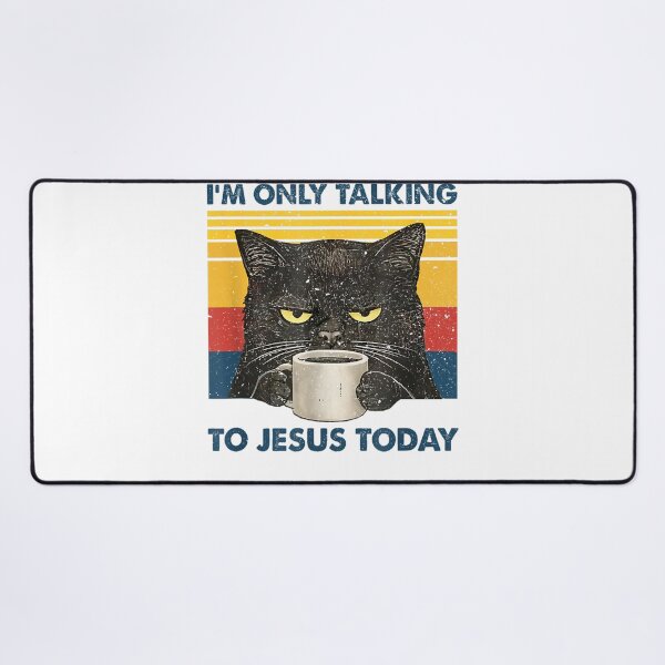 Item preview, I'm Only Talking to Jesus Today Christian Black Cat Coffee designed and sold by ALICIAxGONZALEZ.