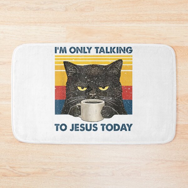 Item preview, I'm Only Talking to Jesus Today Christian Black Cat Coffee designed and sold by ALICIAxGONZALEZ.