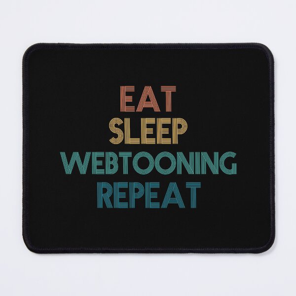 Item preview, Eat Sleep Webtooning Repeat - Gift For Webtooning Fans designed and sold by kindxinn.