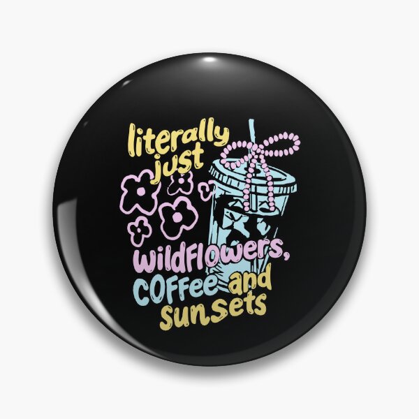 Item preview, Literally Just Wildflowers Coffee And Sunsets designed and sold by CharmiA Fox.