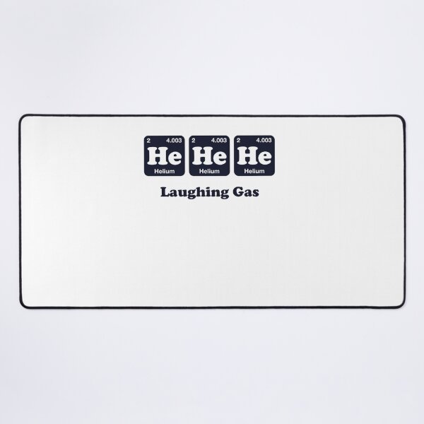 Item preview,  He He He Laughing Gas Periodic Table designed and sold by AlyciaCasper.