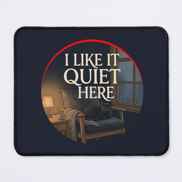 Item preview, I Like It Quiet Here designed and sold by QuietNovaShop.
