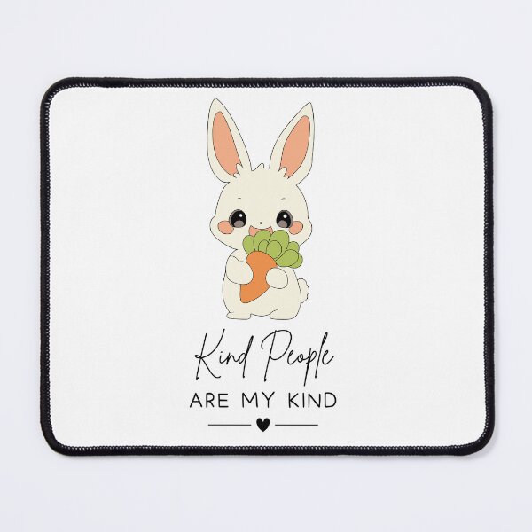 Item preview, Kind People Are My Kind Bunny Design designed and sold by FlareCraftStudio.
