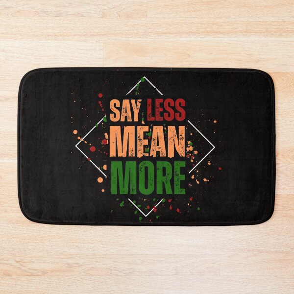 Item preview, Say Less Live More – Bold Motivational Typography designed and sold by RoseDesignShop.