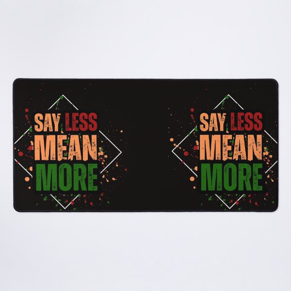 Item preview, Say Less Live More – Bold Motivational Typography designed and sold by RoseDesignShop.