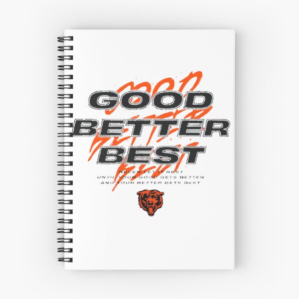 Item preview, Chicago Bears Inspired Good Better Best Motivational Design designed and sold by FisnikR.