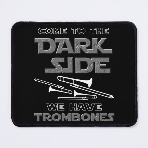 Item preview, Come To The Dark Side We Have Trombones designed and sold by bobobearp.