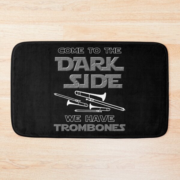 Item preview, Come To The Dark Side  We Have Trombones designed and sold by bobobearp.