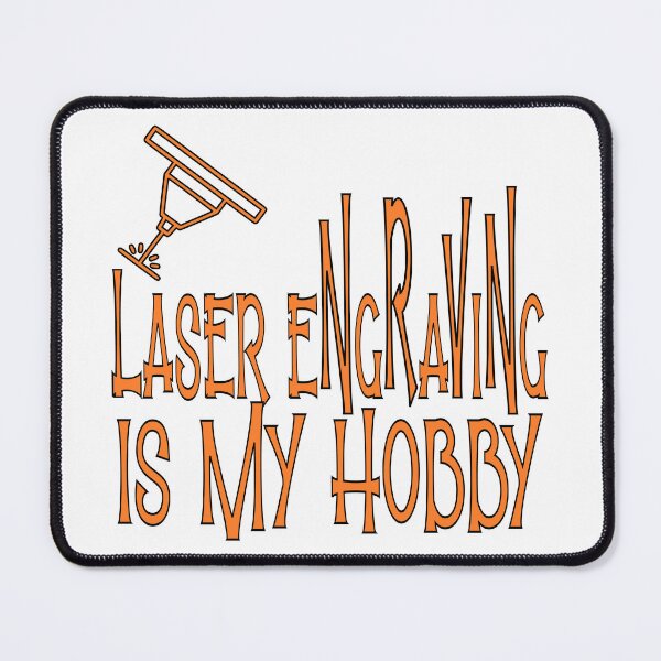 Item preview, Laser Engraving is my hobby designed and sold by sednalafandy79.
