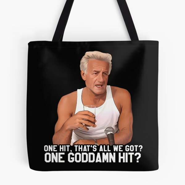 Item preview, Harry Doyle (Bob Uecker) "One hit, that's all we got? One goddamn hit?" Meme designed and sold by kikikikidesign.