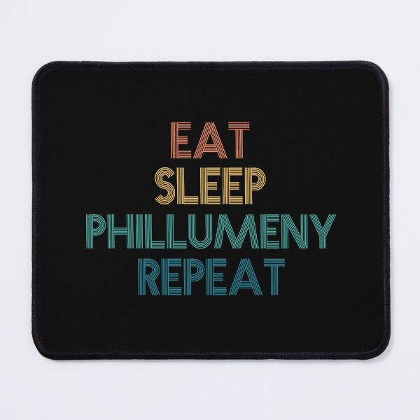 Item preview, Eat Sleep Phillumeny Repeat - Gift For Phillumeny Fans designed and sold by kindxinn.