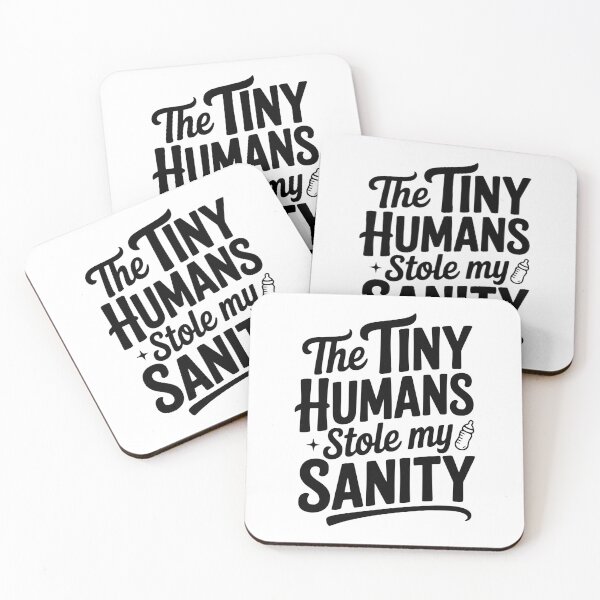 Item preview, The Tiny Humans Stole My Sanity designed and sold by Frank Ring.