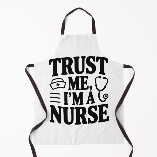 Item preview, Trust Me I'm a Nurse designed and sold by Frank Ring.