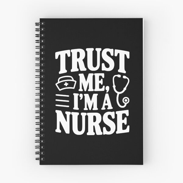 Item preview, Trust Me I'm a Nurse designed and sold by Frank Ring.