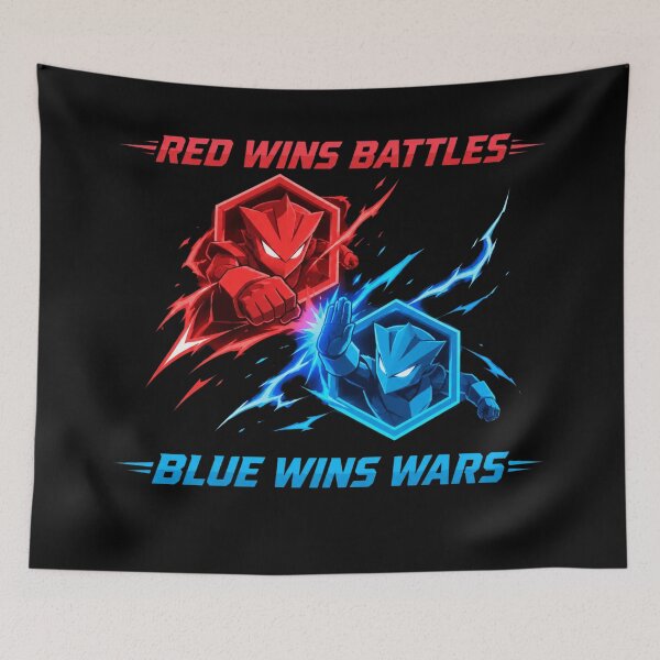 Item preview, Red Wins Battles Blue Wins Wars designed and sold by Charles-Garrett.