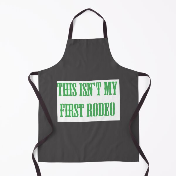 Item preview, This Isn't My First Rodeo Funny Western Cowboy Humor Design designed and sold by AKIBAJARA.