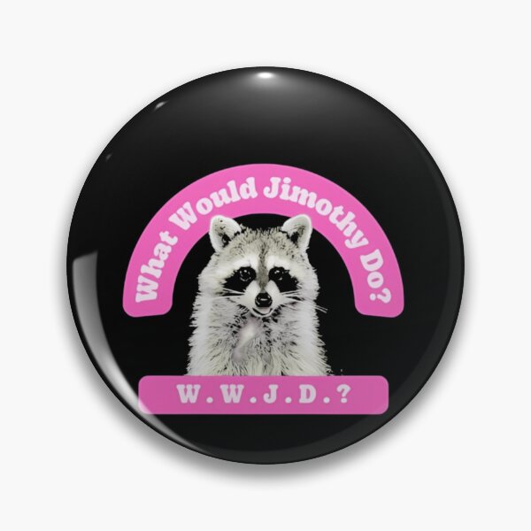 Item preview, What Would Jimothy Do designed and sold by AARABwino.