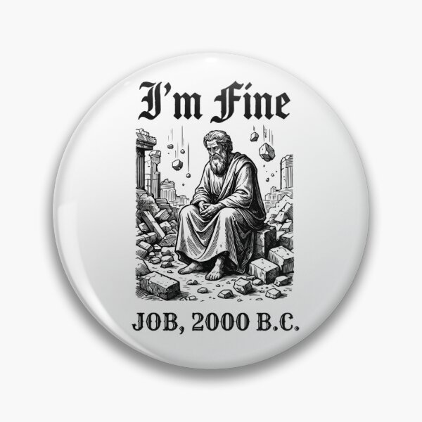 Item preview, I'm Fine Job 2000 BC Funny Christian designed and sold by BeaBuzz.
