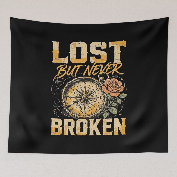 Item preview, Lost But Never Broken Vintage Compass Rose Quote Art designed and sold by Vibe-Vary.