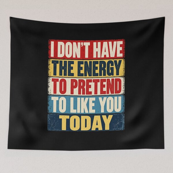 Item preview, I Don't Have The Energy to Pretend to Like You Today Women's T-Shirt – Sarcastic Humor Gift Graphic designed and sold by Trendably.