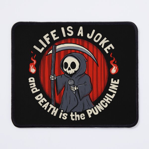 Item preview, Life is a Joke Grim Reaper Stand Up Comedy designed and sold by danhoodstudio.