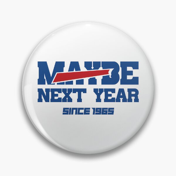 Item preview, Maybe Next Year Bills designed and sold by patheroineart.