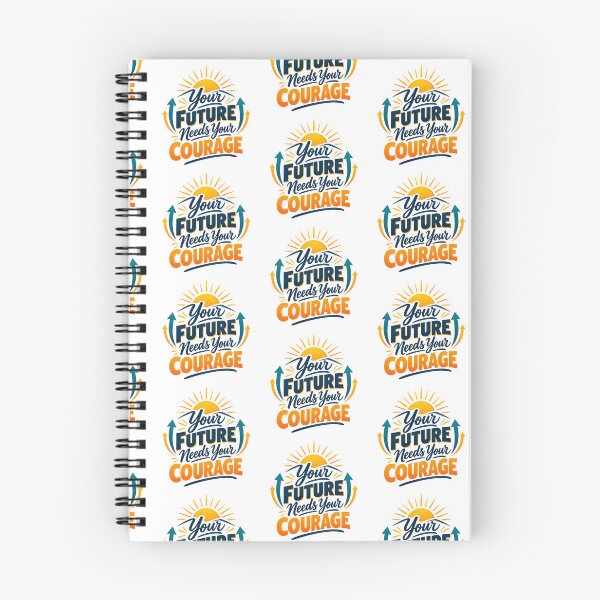 Item preview, Your Future Needs Courage Today designed and sold by PriyankaSonara.