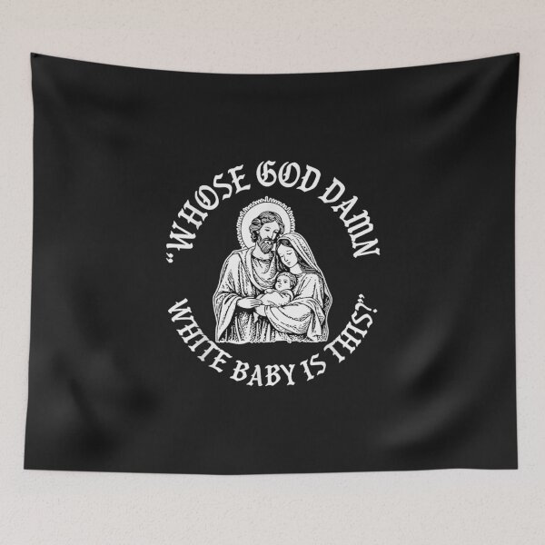 Item preview, Whose God Damn White Baby is This Funny Christmas designed and sold by vetr772.