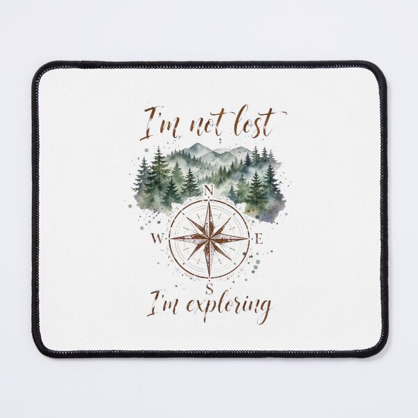 Item preview, Im Not Lost Im Exploring Adventure Compass Nature Art designed and sold by Vibe-Vary.