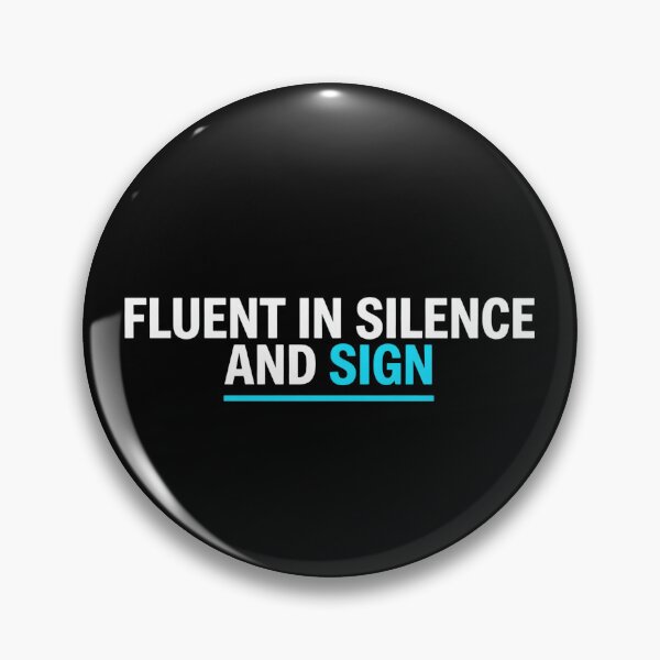 Item preview, Fluent In Silence And Sign - Deaf Pride Typography designed and sold by Agnisherl.