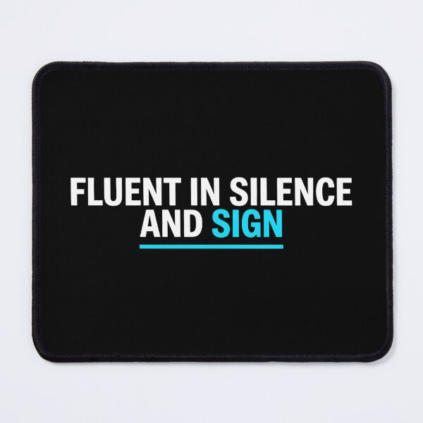 Item preview, Fluent In Silence And Sign - Deaf Pride Typography designed and sold by Agnisherl.