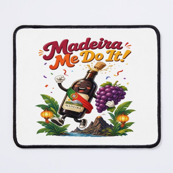 Item preview, Madeira Me Do It! - Madeira Wine Festival Portugal T-Shirt designed and sold by Sushikidsntoddlers.