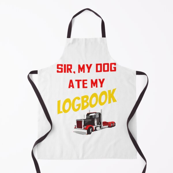 Item preview, Funny Truck Driver Sarcasm Design Featuring 'My Dog Ate My Logbook' Quote designed and sold by Dark Horse.
