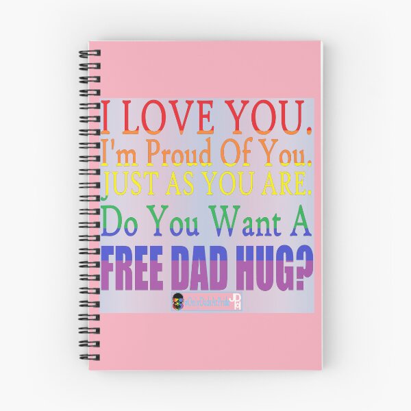 Item preview, I Love You. I'm Proud of You. Just as You Are. (Dad's Version) designed and sold by OnlyDadsForReal.