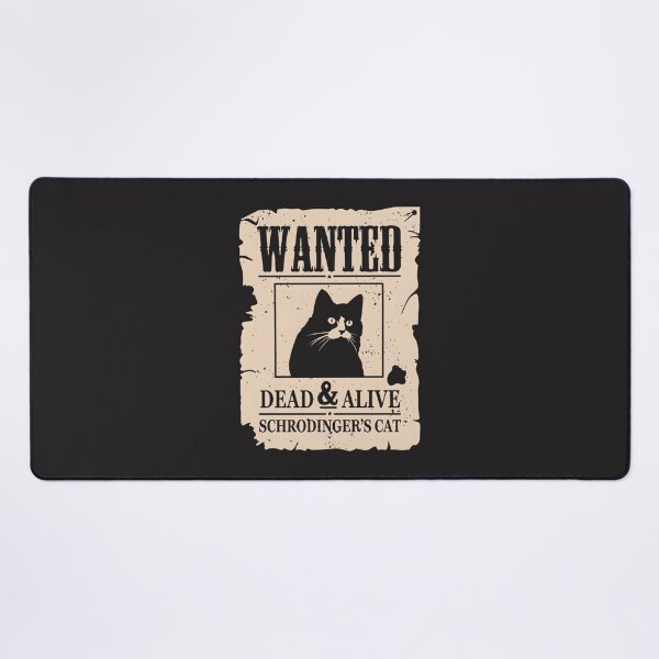 Item preview, Wanted Dead And Alive Schrödinger Cat Quantum Physics Design designed and sold by Heinzhub.